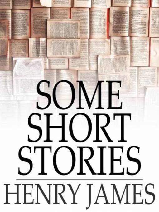 Title details for Some Short Stories by Henry James - Wait list